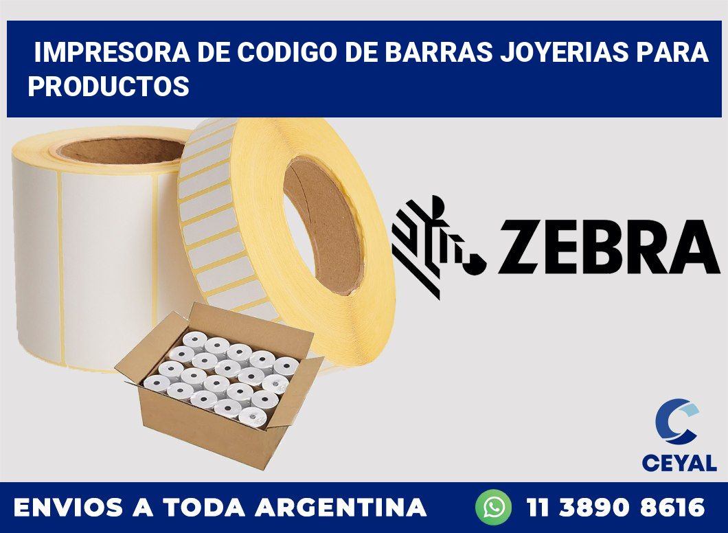 Impresora de codigo de barras joyerias para productos