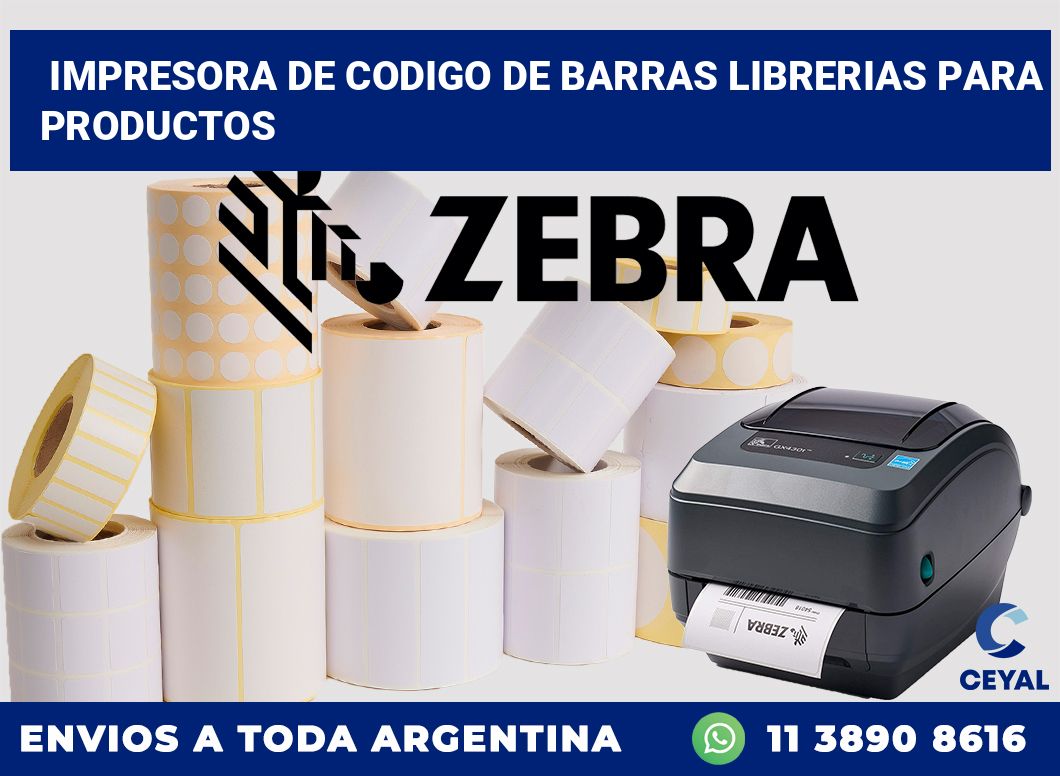Impresora de codigo de barras librerias para productos