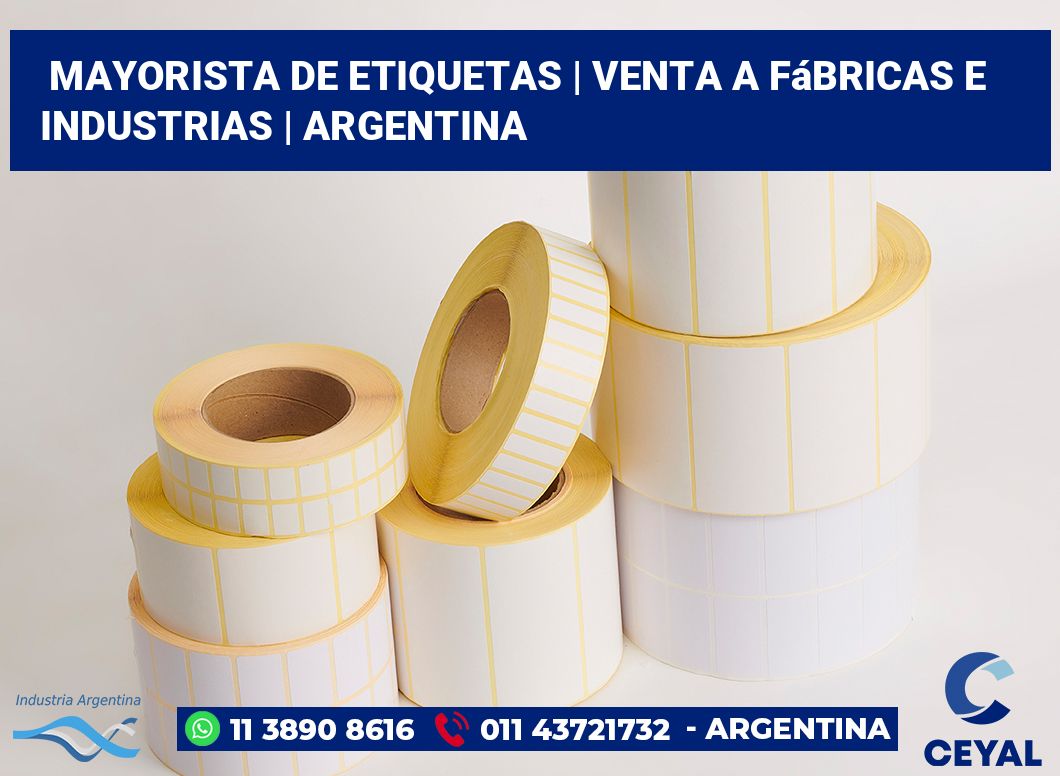Mayorista de etiquetas | Venta a fábricas e industrias | Argentina
