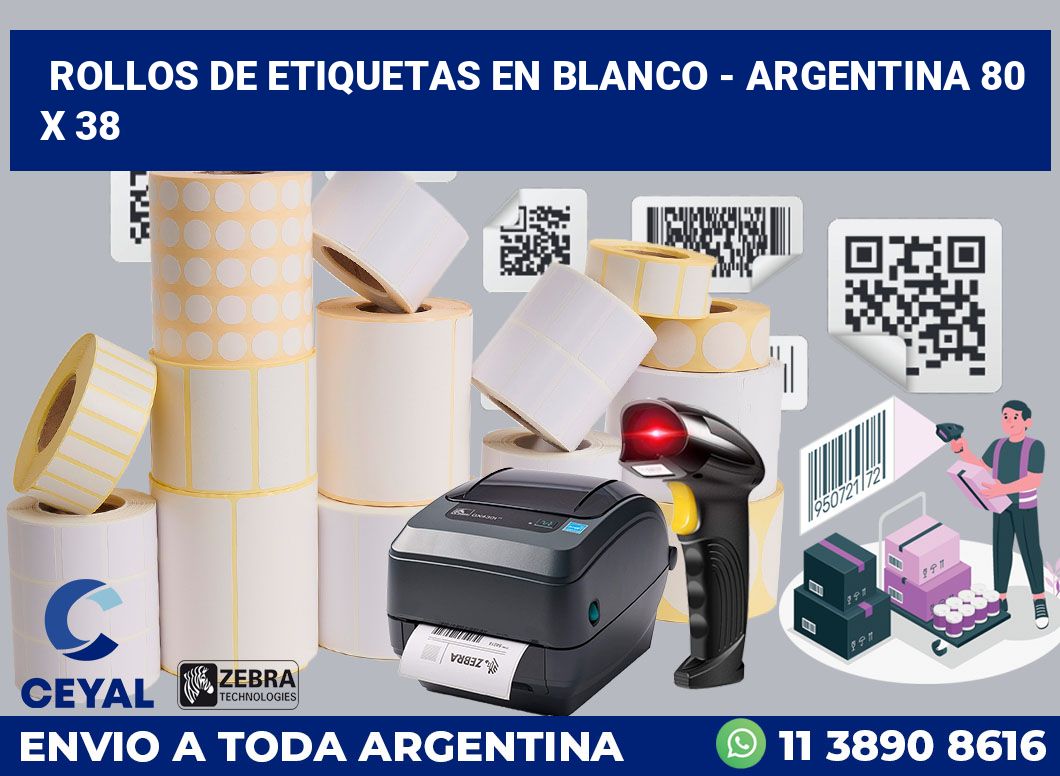 Rollos de etiquetas en blanco – Argentina 80 x 38