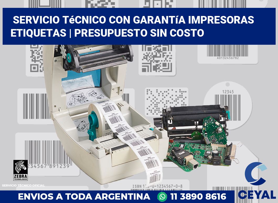 Servicio técnico con garantía impresoras etiquetas | Presupuesto sin costo