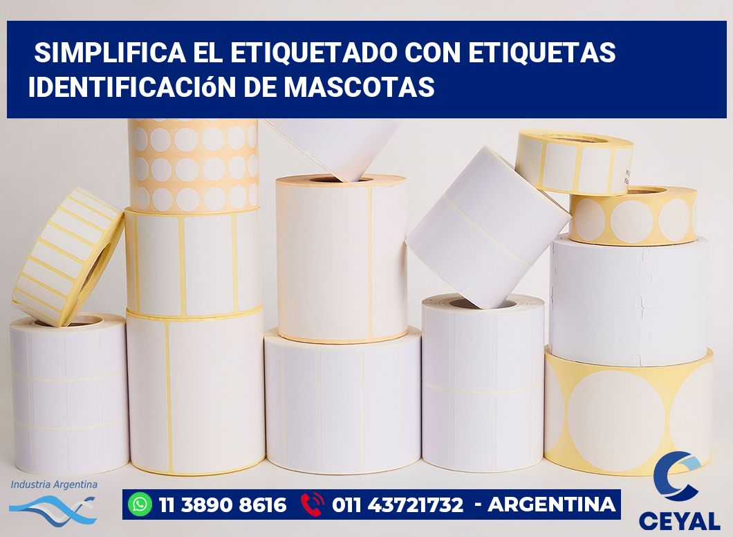 Simplifica el Etiquetado con Etiquetas Identificación de Mascotas