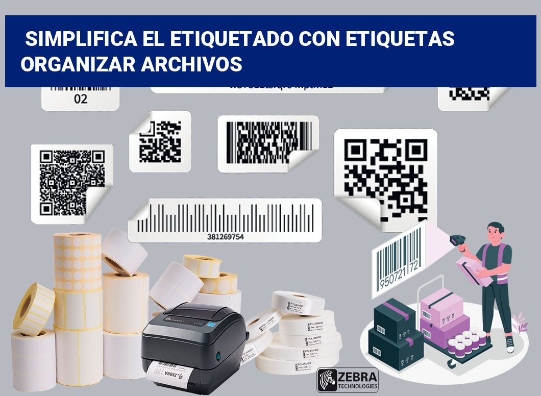 Simplifica el Etiquetado con Etiquetas Organizar Archivos