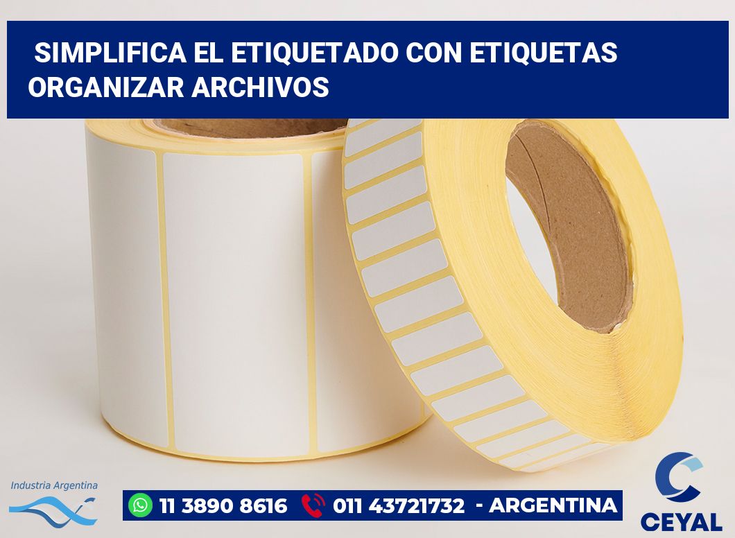 Simplifica el Etiquetado con Etiquetas Organizar Archivos
