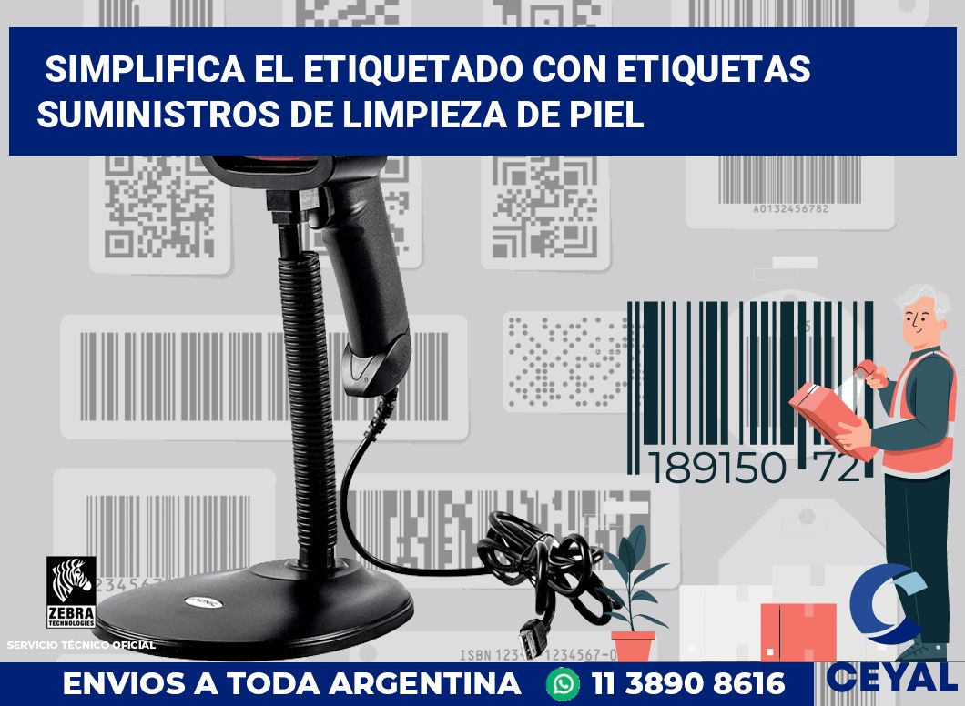 Simplifica el Etiquetado con Etiquetas Suministros de Limpieza de Piel