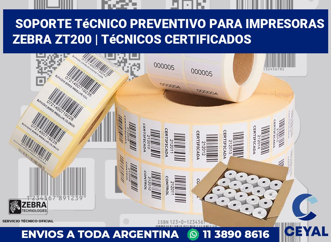 Soporte técnico preventivo para impresoras Zebra ZT200 | Técnicos certificados