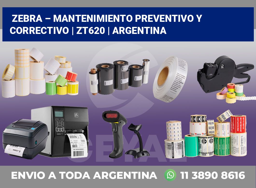 Zebra – mantenimiento preventivo y correctivo | ZT620 | Argentina