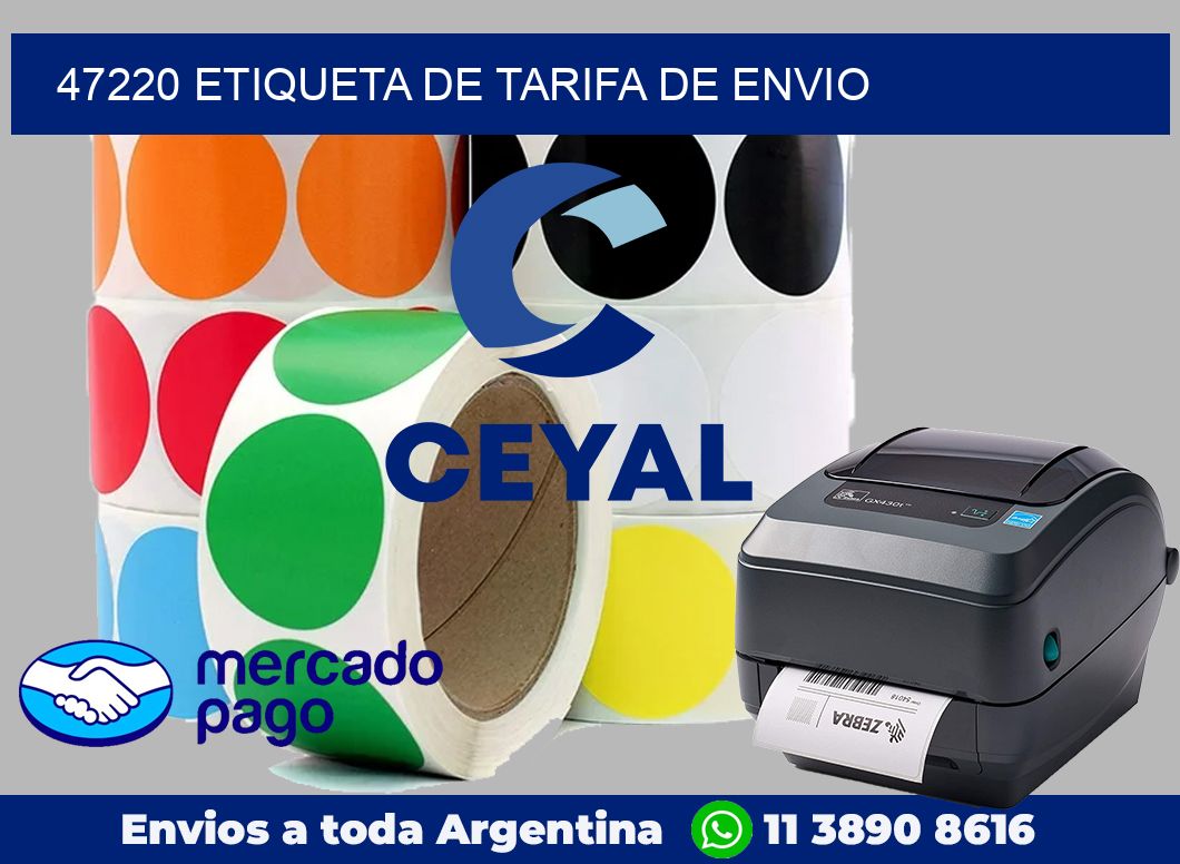 47220 Etiqueta de tarifa de envio