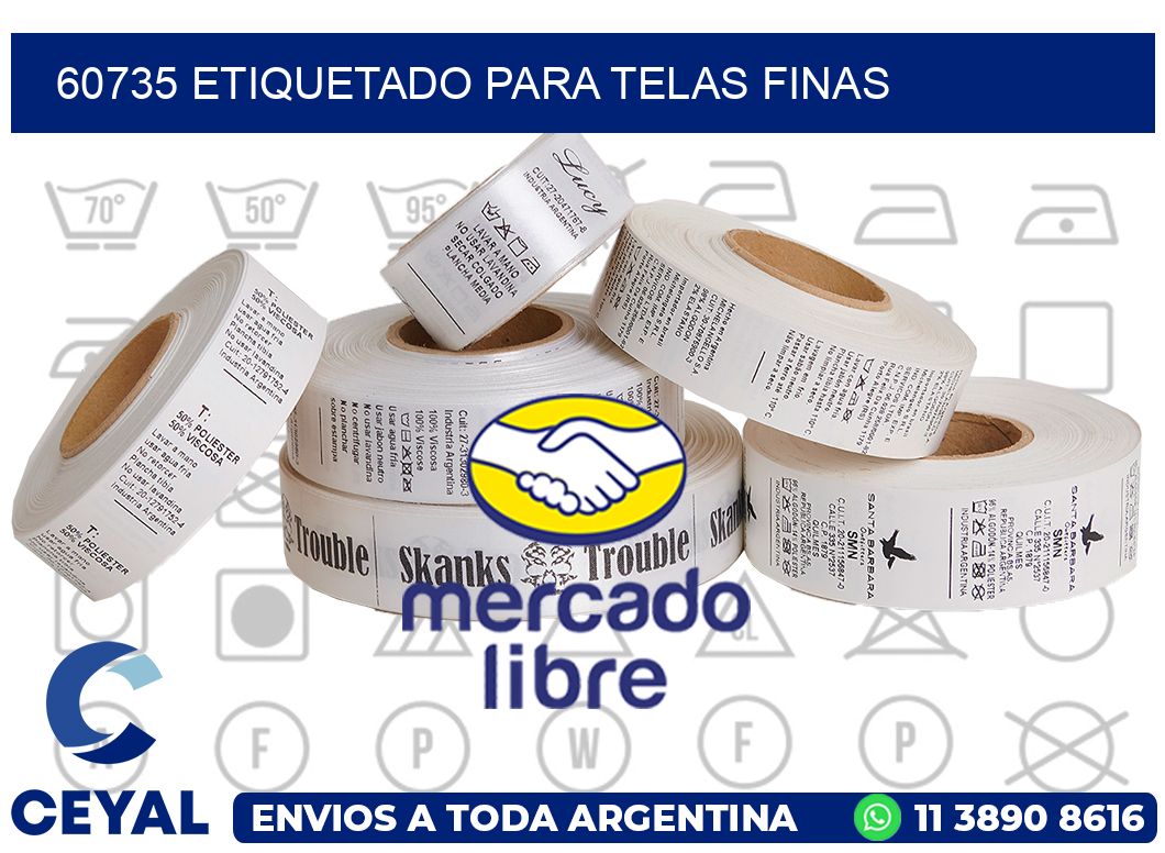 60735 Etiquetado para telas finas