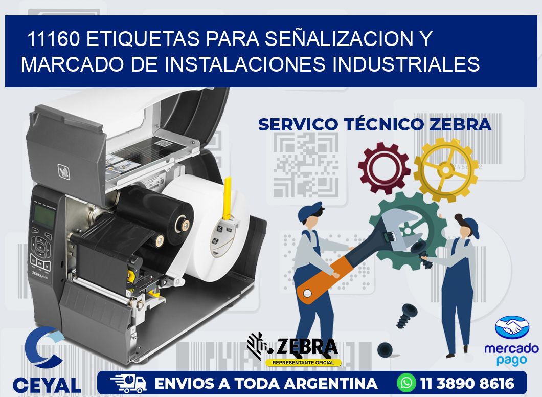 11160 ETIQUETAS PARA SEÑALIZACION Y MARCADO DE INSTALACIONES INDUSTRIALES