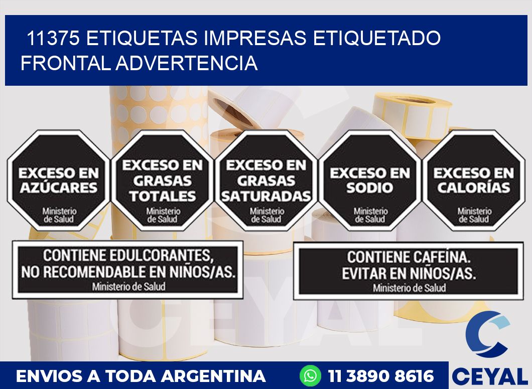 11375 ETIQUETAS IMPRESAS ETIQUETADO FRONTAL ADVERTENCIA