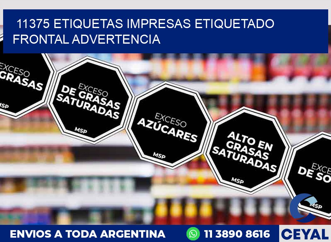 11375 ETIQUETAS IMPRESAS ETIQUETADO FRONTAL ADVERTENCIA