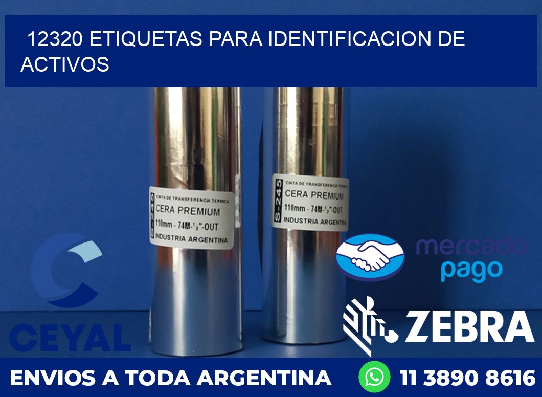 12320 ETIQUETAS PARA IDENTIFICACION DE ACTIVOS