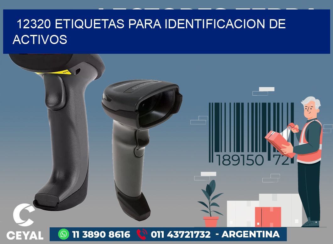 12320 ETIQUETAS PARA IDENTIFICACION DE ACTIVOS