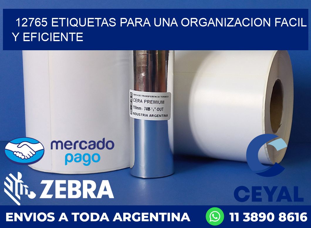 12765 ETIQUETAS PARA UNA ORGANIZACION FACIL Y EFICIENTE