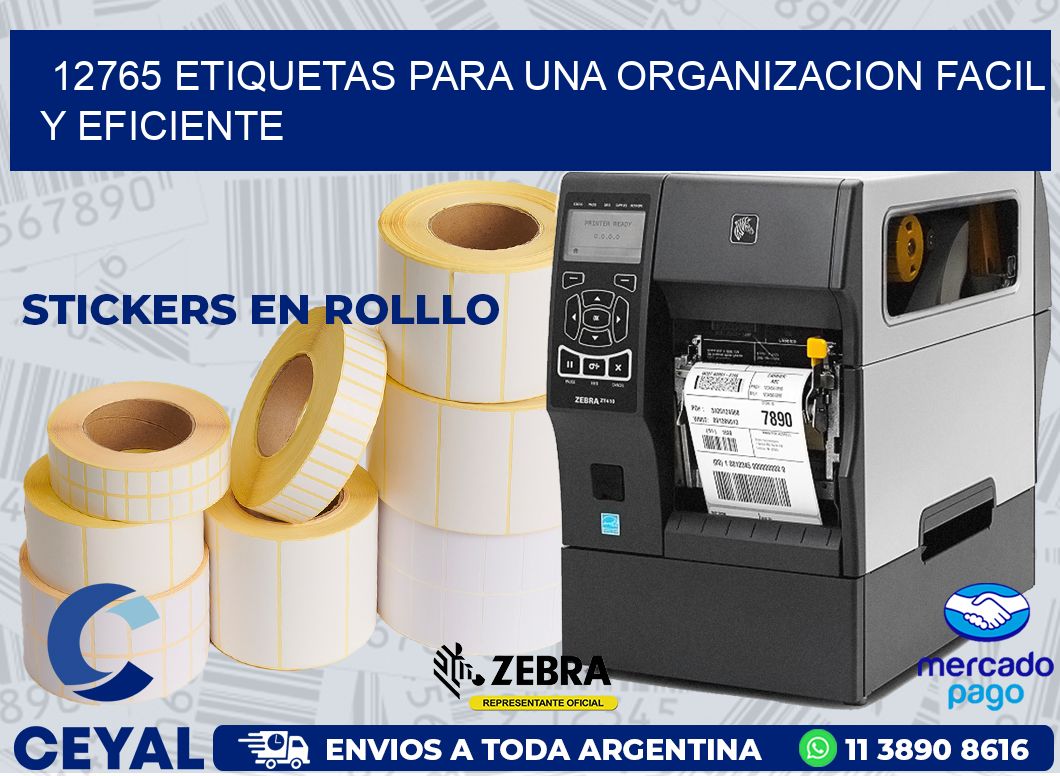 12765 ETIQUETAS PARA UNA ORGANIZACION FACIL Y EFICIENTE