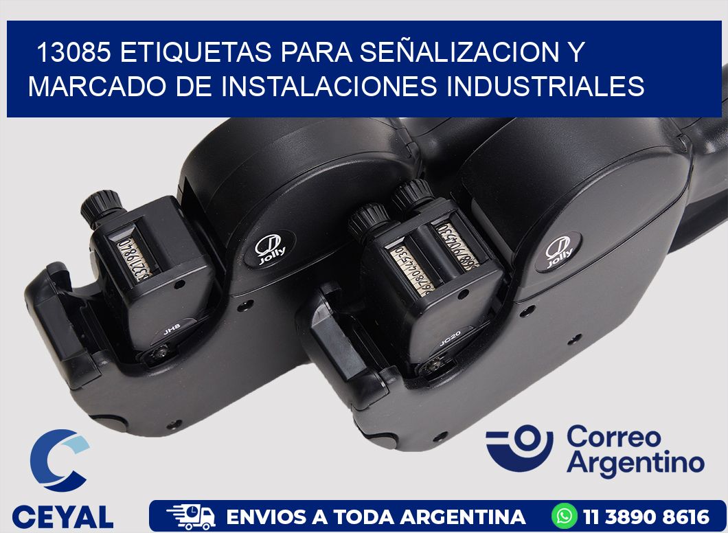 13085 ETIQUETAS PARA SEÑALIZACION Y MARCADO DE INSTALACIONES INDUSTRIALES