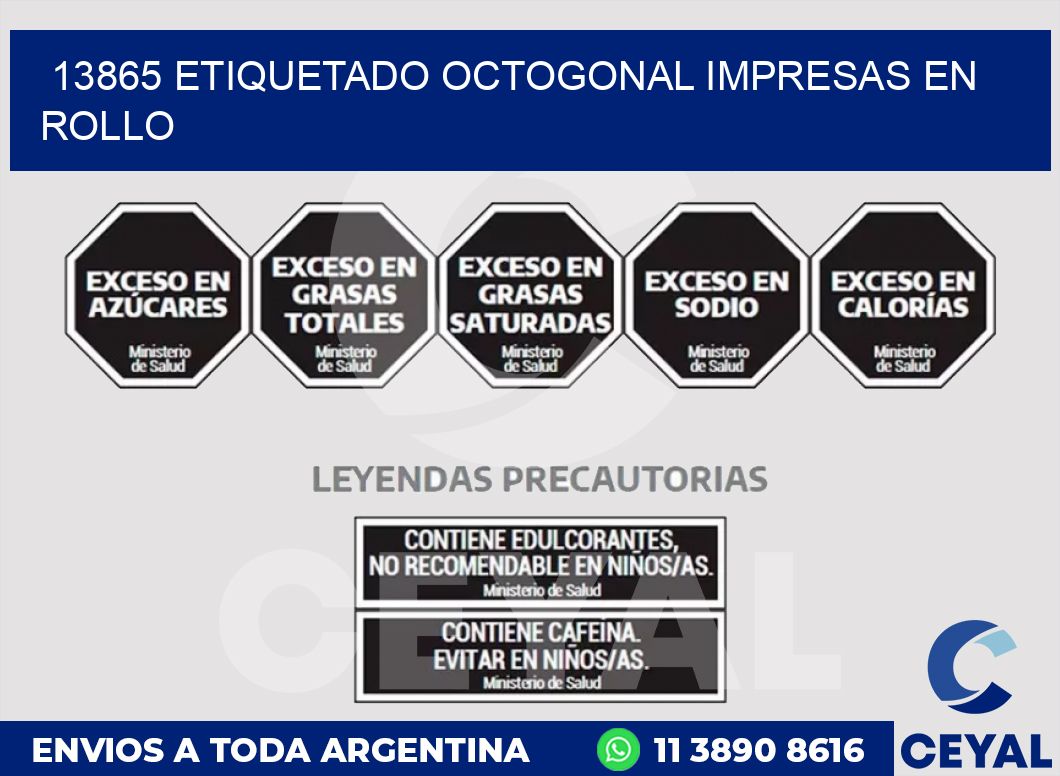 13865 ETIQUETADO OCTOGONAL IMPRESAS EN ROLLO