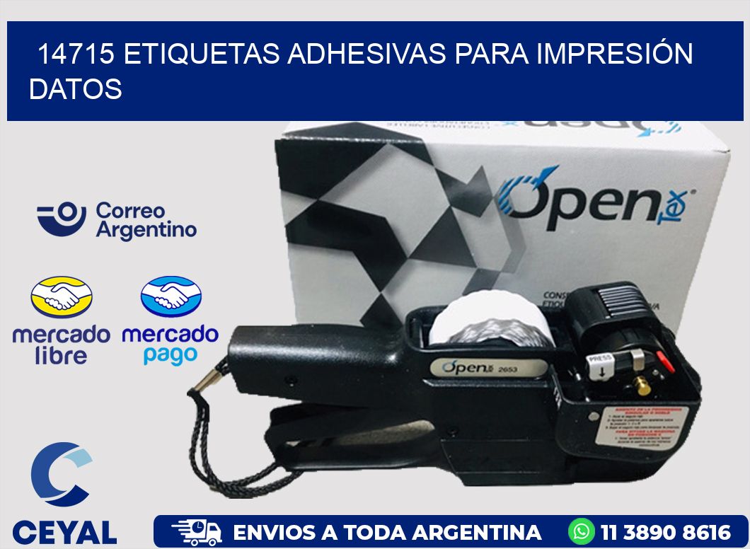 14715 ETIQUETAS ADHESIVAS PARA IMPRESIÓN DATOS