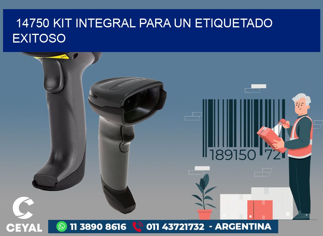 14750 KIT INTEGRAL PARA UN ETIQUETADO EXITOSO