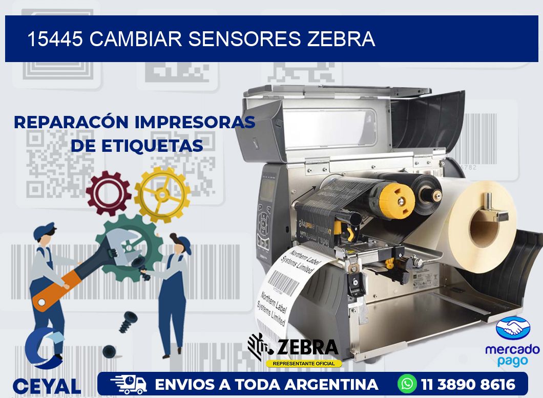 15445 CAMBIAR SENSORES ZEBRA