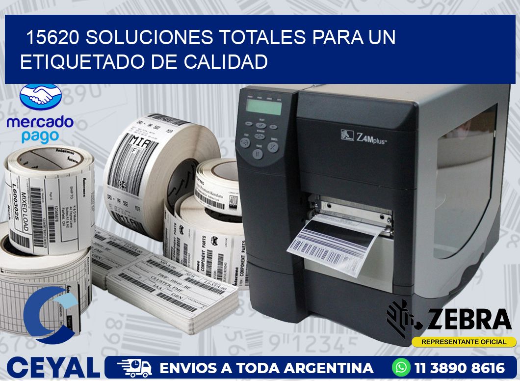 15620 SOLUCIONES TOTALES PARA UN ETIQUETADO DE CALIDAD