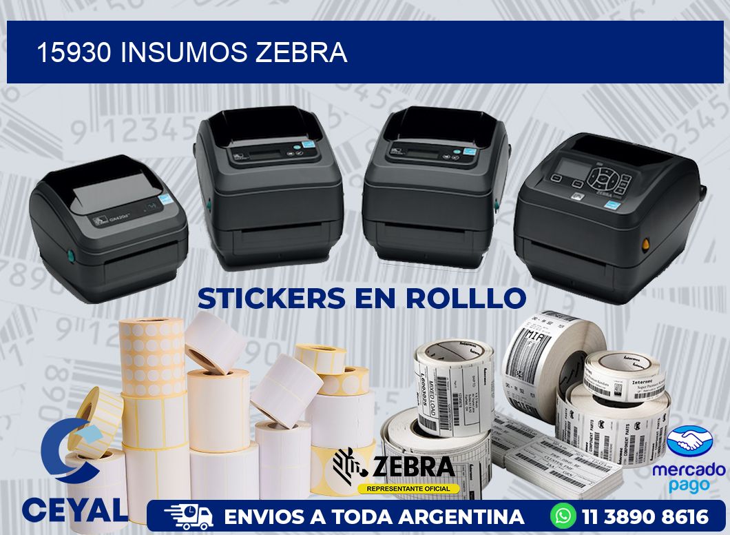15930 INSUMOS ZEBRA