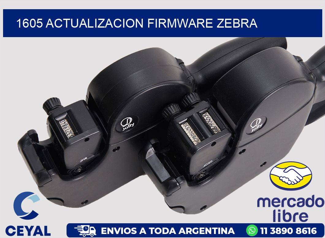 1605 ACTUALIZACION FIRMWARE ZEBRA
