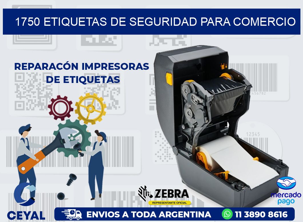 1750 ETIQUETAS DE SEGURIDAD PARA COMERCIO