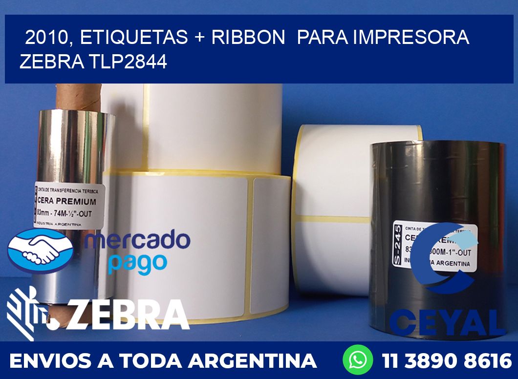 2010, etiquetas + ribbon  para impresora zebra TLP2844