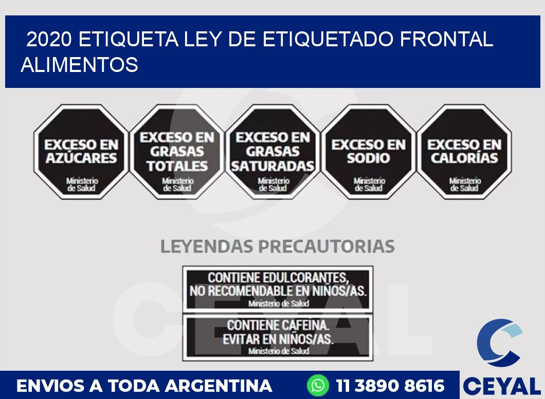 2020 ETIQUETA LEY DE ETIQUETADO FRONTAL ALIMENTOS