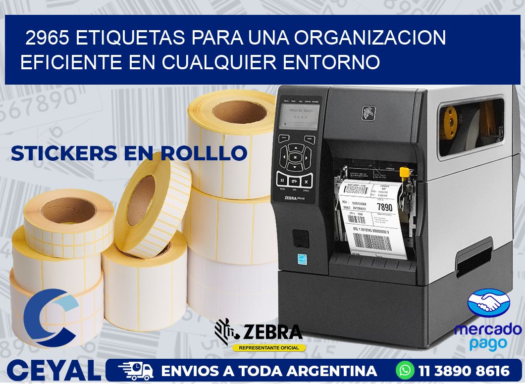 2965 ETIQUETAS PARA UNA ORGANIZACION EFICIENTE EN CUALQUIER ENTORNO