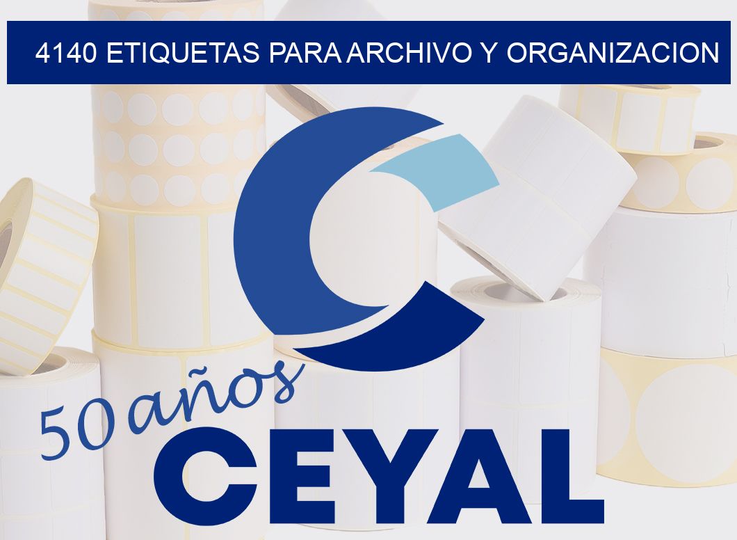 4140 ETIQUETAS PARA ARCHIVO Y ORGANIZACION