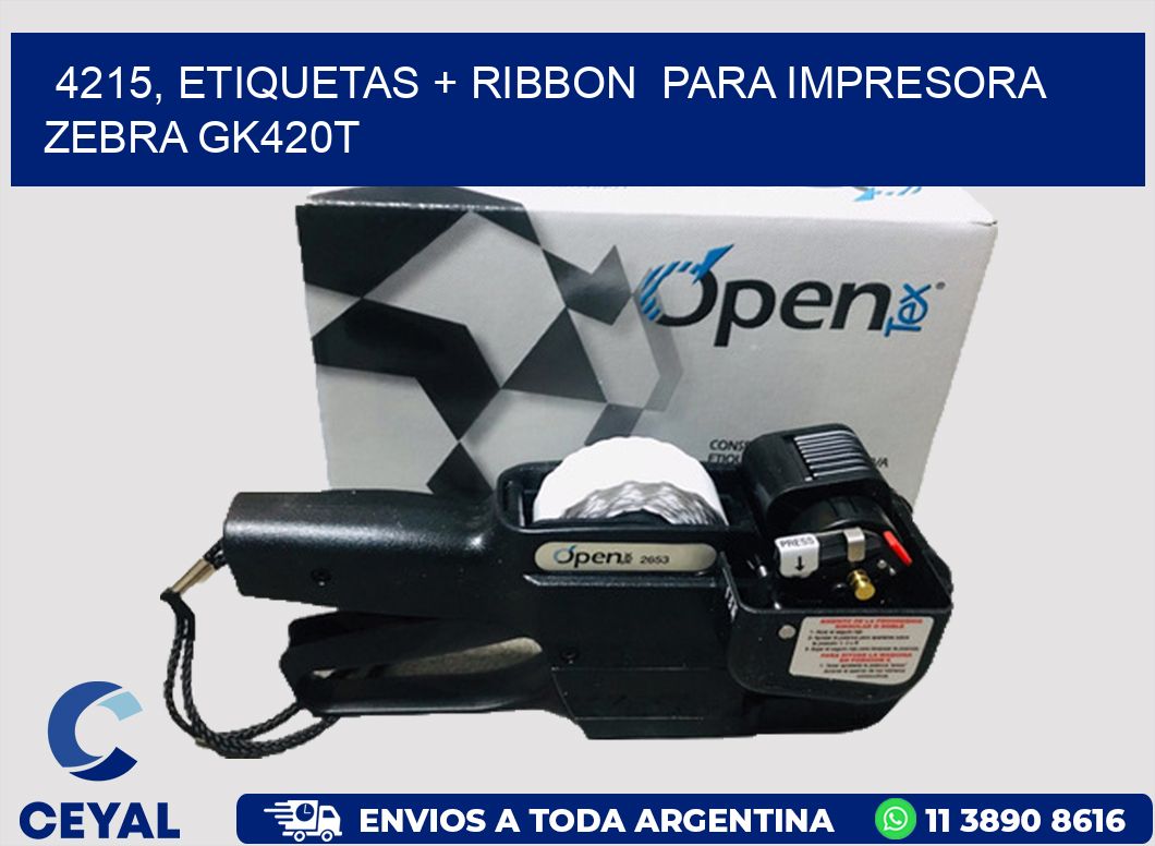 4215, etiquetas + ribbon  para impresora zebra GK420T