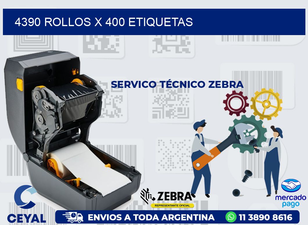4390 ROLLOS X 400 ETIQUETAS