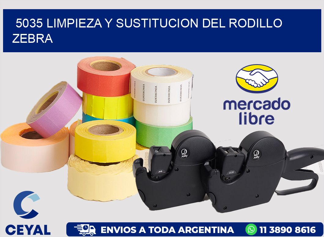 5035 LIMPIEZA Y SUSTITUCION DEL RODILLO ZEBRA