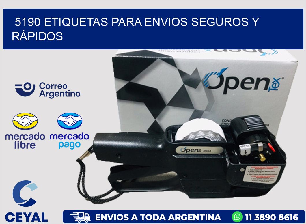 5190 ETIQUETAS PARA ENVIOS SEGUROS Y RÁPIDOS