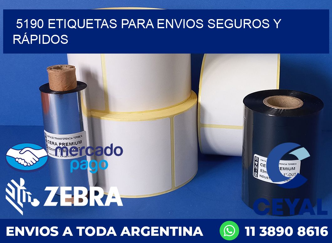 5190 ETIQUETAS PARA ENVIOS SEGUROS Y RÁPIDOS