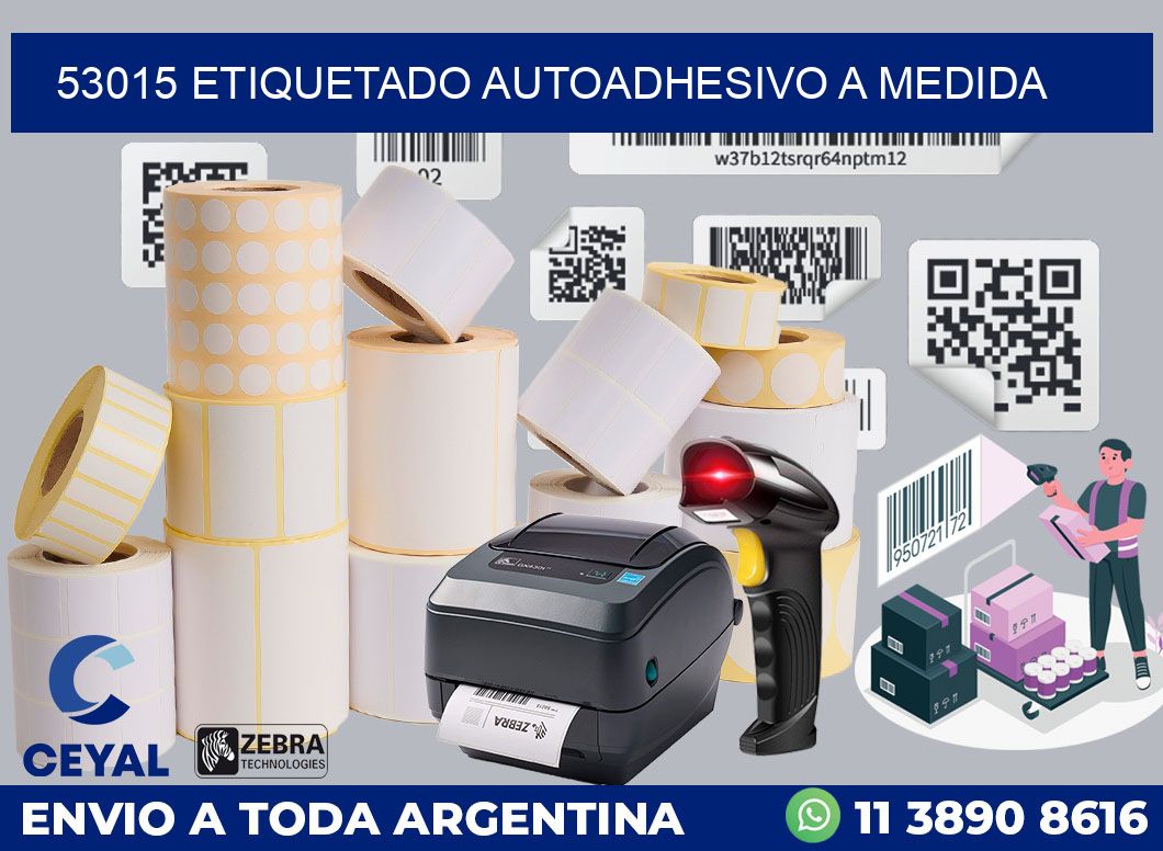 53015 ETIQUETADO AUTOADHESIVO A MEDIDA