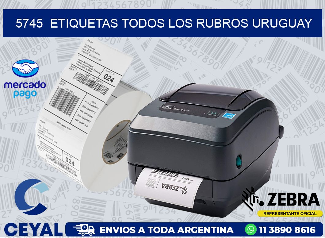 5745  ETIQUETAS TODOS LOS RUBROS URUGUAY