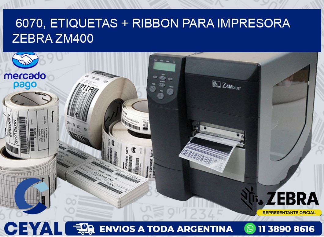 6070, etiquetas + ribbon para impresora zebra ZM400
