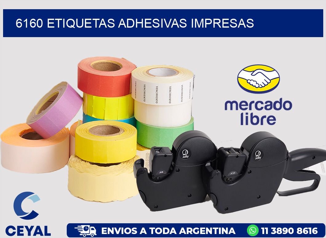 6160 ETIQUETAS ADHESIVAS IMPRESAS