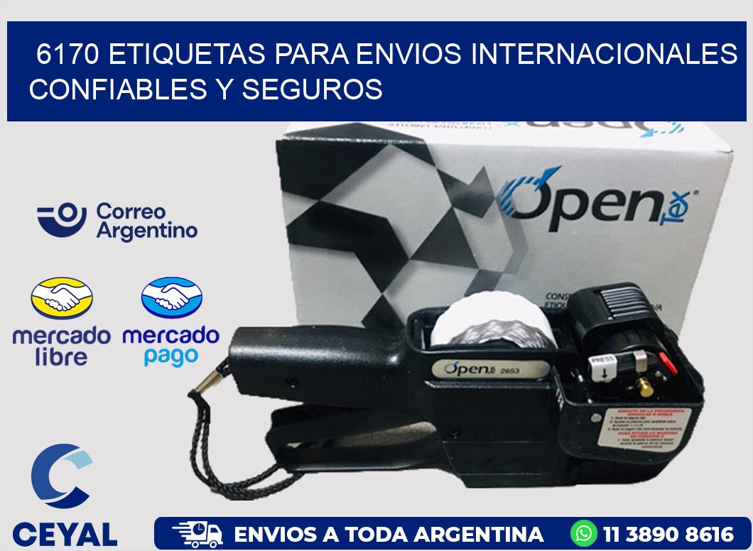 6170 ETIQUETAS PARA ENVIOS INTERNACIONALES CONFIABLES Y SEGUROS