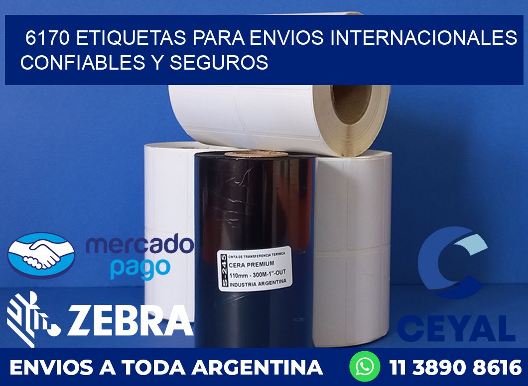 6170 ETIQUETAS PARA ENVIOS INTERNACIONALES CONFIABLES Y SEGUROS