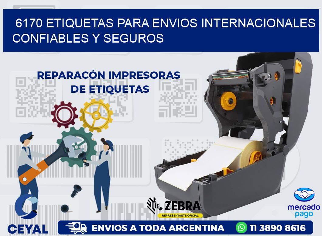 6170 ETIQUETAS PARA ENVIOS INTERNACIONALES CONFIABLES Y SEGUROS