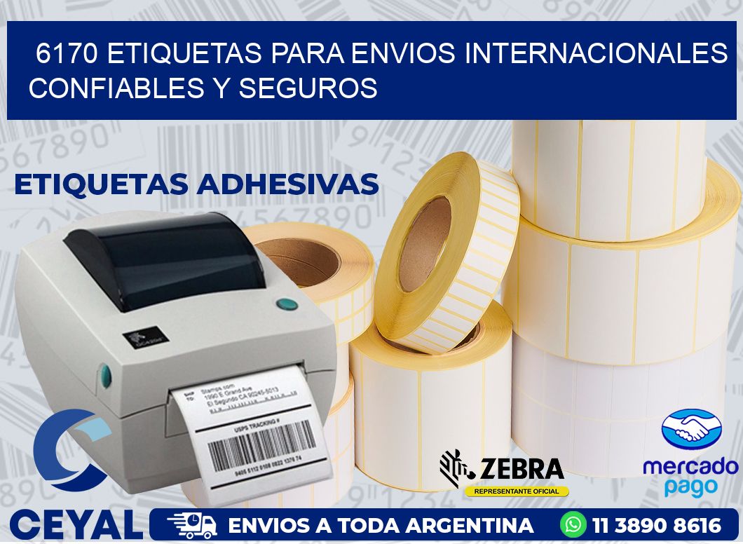 6170 ETIQUETAS PARA ENVIOS INTERNACIONALES CONFIABLES Y SEGUROS