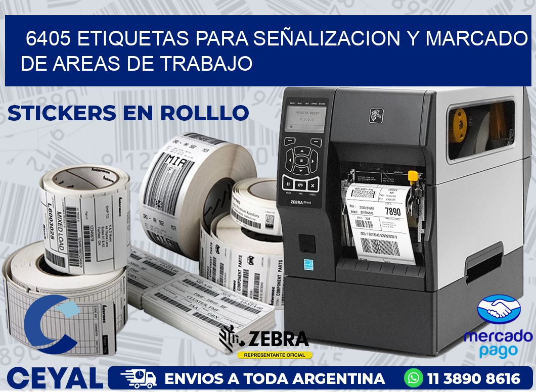 6405 ETIQUETAS PARA SEÑALIZACION Y MARCADO DE AREAS DE TRABAJO