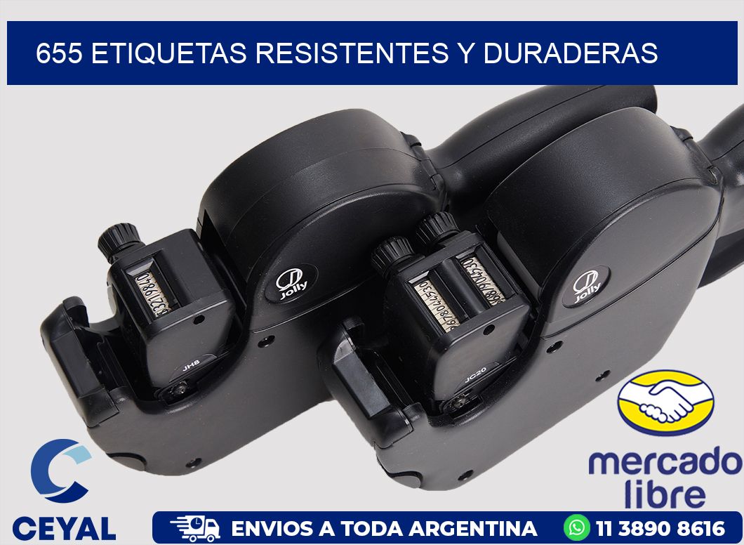 655 ETIQUETAS RESISTENTES Y DURADERAS