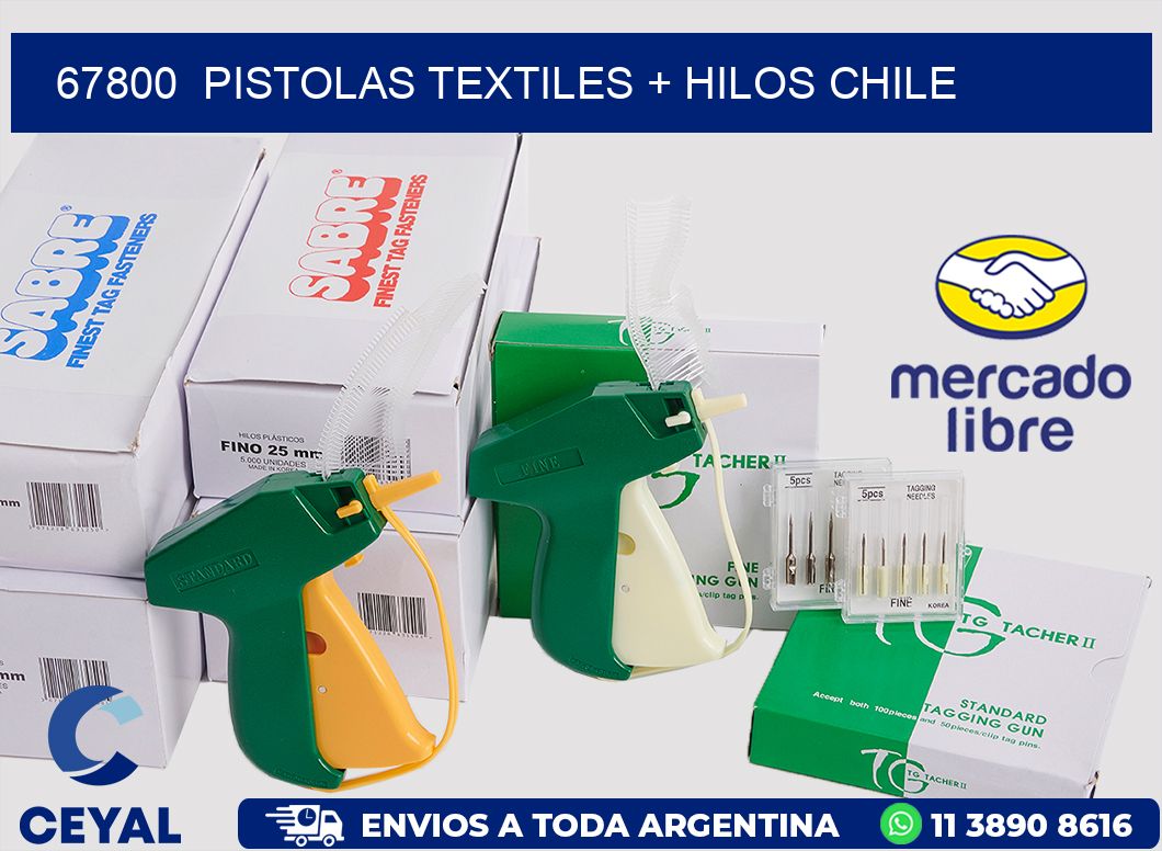67800  PISTOLAS TEXTILES + HILOS CHILE