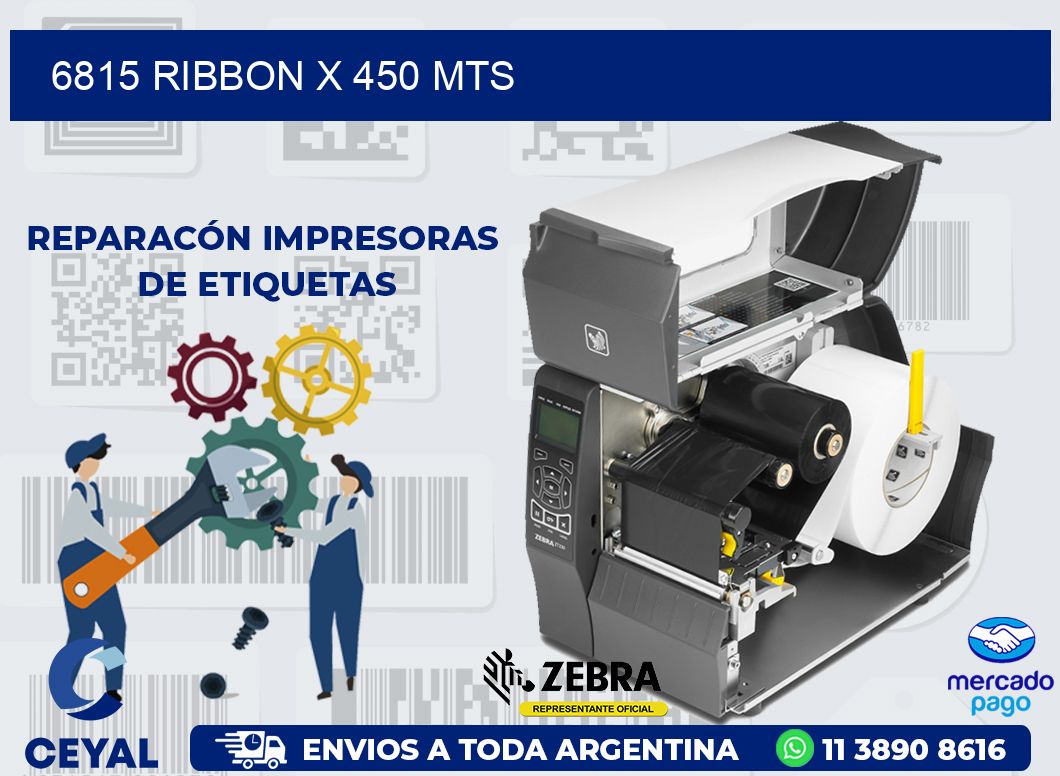 6815 RIBBON X 450 MTS